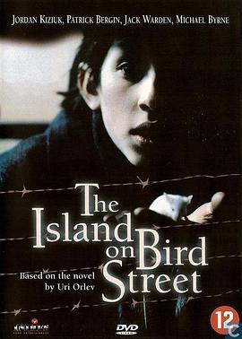 伯德街小岛 来自天堂的冠军,伯德街上的孤岛,伯德街小岛 The Island on Bird Street