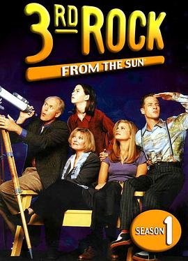 歪星撞地球 第一季 外星人报道 第一季,笑星撞地球 第一季,外星家庭 第一季,Life As We Know It Season 1,Third Rock from the Sun Season 1,歪星撞地球 第一季 3rd Rock from the Sun Season 1