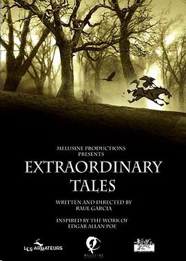 奇特的故事 爱伦坡怪谈,奇特的故事 Extraordinary Tales