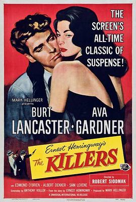 绣巾蒙面盗 职业凶手(港) / 杀手们 / 杀人者 / A Man Alone / Ernest Hemingway's The Killers