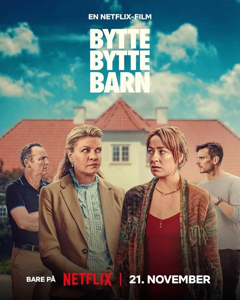 宝宝大错位2 宝宝大错位2 Bytte Bytte Barn2024,宝宝大错位2 Bytte Bytte Barn