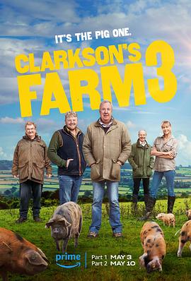 克拉克森的农场 第三季 克拉克森的农场 第三季 Clarkson&amp;#39;s Farm Season 32024,克拉克森的农场 第三季 Clarkson&amp;#39;s Farm Season 3