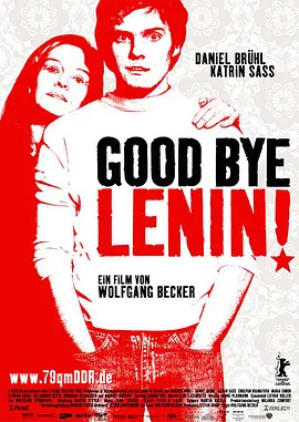 再见列宁 快乐的谎言(港)/再见，列宁！(台)/民主德国在79平方米房间里的延续/Goodbye Lenin!
