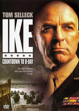 诺曼底大风暴 艾帅与登陆日 Ike Countdown To D-Day Ike Thunder in June