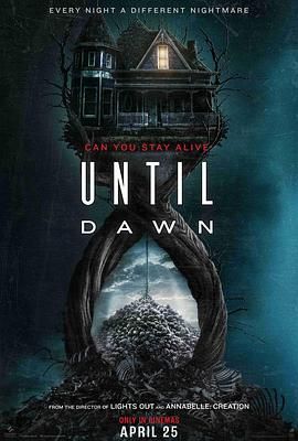 直到黎明 直到黎明(电影版) / Until Dawn死亡轮回(港)