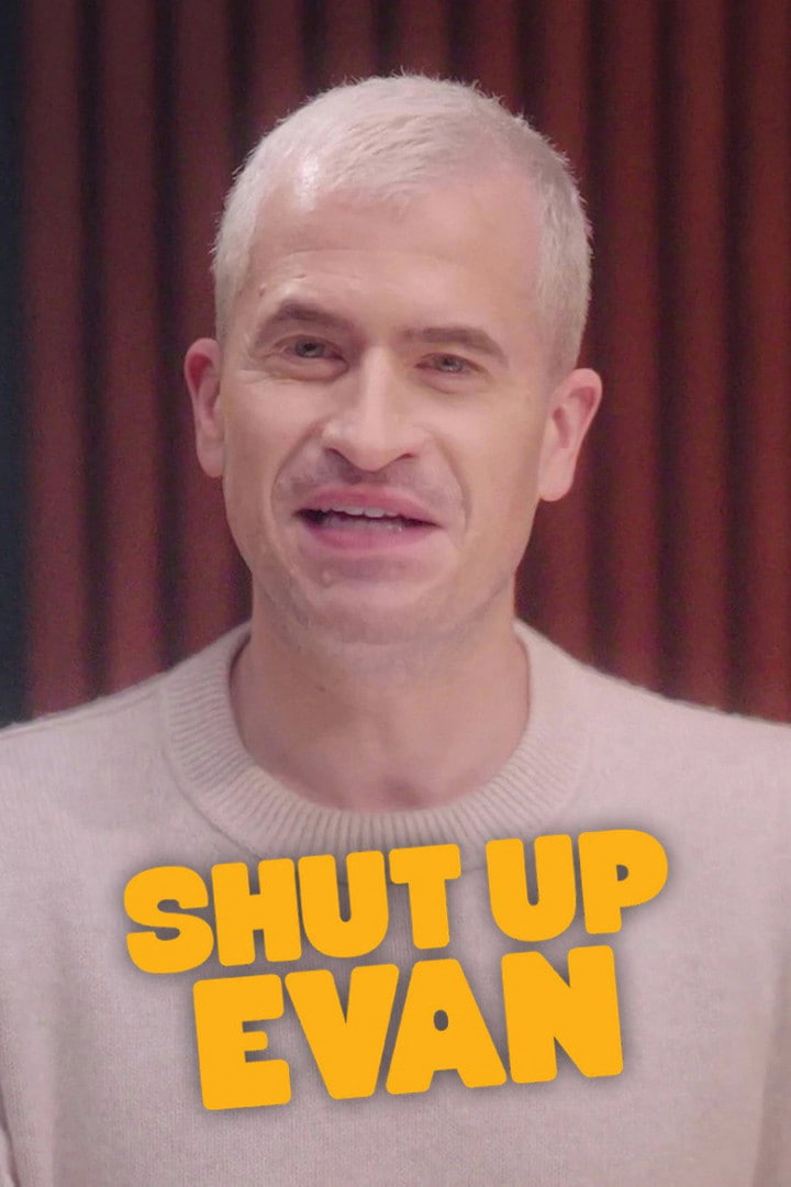 闭嘴，埃文 Shut Up Evan