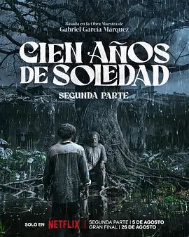 百年孤独 第二季 百年孤寂:第二部(台),百年孤寂2,Cien años de soledad: Parte 2,One Hundred Years of Solitude: Part 2