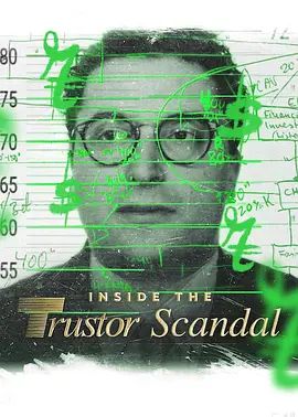 Trustor丑闻:瑞典金融案内幕 Inside the Trustor Scandal / Trustor
